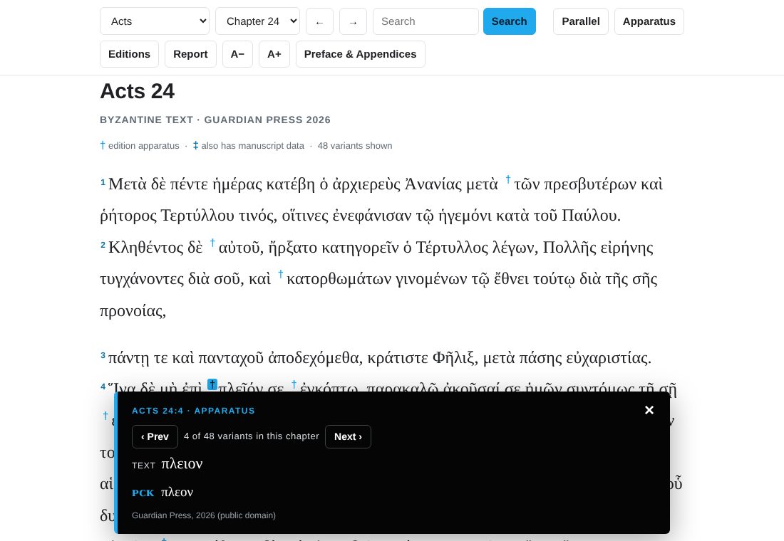 An apparatus note open in Acts 24:4 showing the TEXT reading and the PCK reading